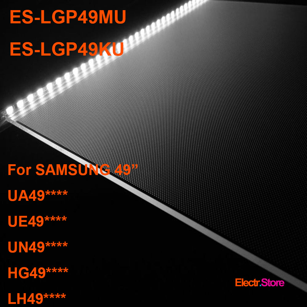 ES-LGP49MU/ES-LGP49KU, LGP ( Light Guide Panel ) for SAMSUNG 49", UN49MU7600FXZA, UN49MU6500KXZL, UN49MU6500FXZX, UN49MU6400GXZS, UN49MU6400FXZX 49" LGP LGP49KU LGP49MU Samsung Electr.Store