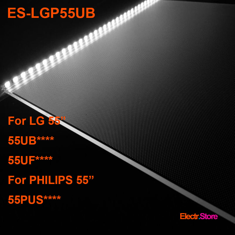ES-LGP55UB, LGP ( Light Guide Panel ) for LG 55", 55UB8300, 55UB830V, 55UB8500, 55UB850V, 55UF6959 55" LG LGP LGP55UB PHILIPS Electr.Store